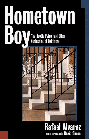 Beispielbild fr Hometown Boy: The Hoodle Patrol and Other Curiosities of Baltimore zum Verkauf von Wonder Book