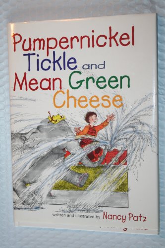 Stock image for Pumpernickel Tickle & Mean Green Cheese for sale by SecondSale