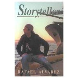 Storyteller (9781893116221) by Alvarez, Rafael