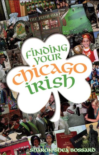 Stock image for Finding Your Chicago Irish for sale by Better World Books