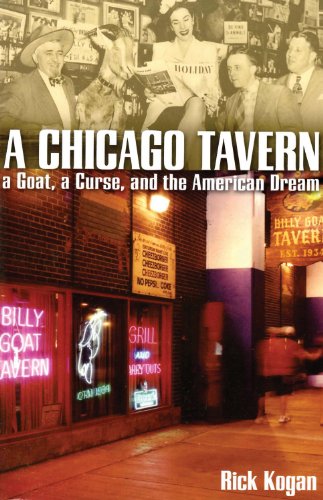 9781893121492: A Chicago Tavern: A Goat, a Curse, And the American Dream