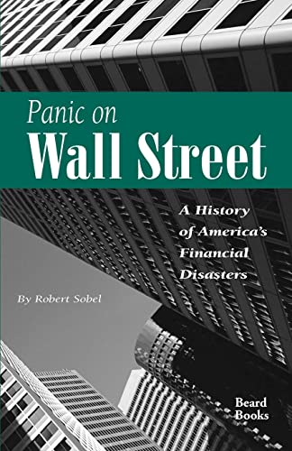 

Panic on Wall Street : A History of America's Financial Disasters