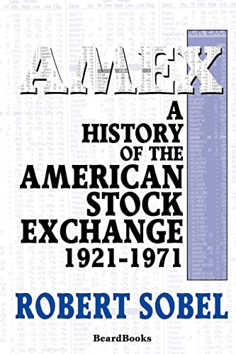Amex: A History of the American Stock Exchange 1921-1971