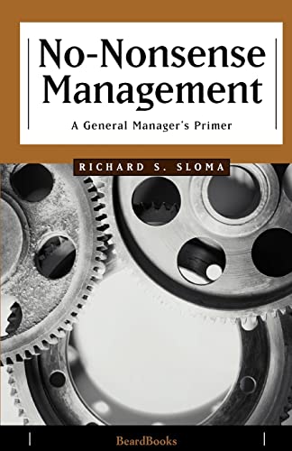 Imagen de archivo de No-Nonsense Management: A General Managers Primer a la venta por Goodwill of Colorado