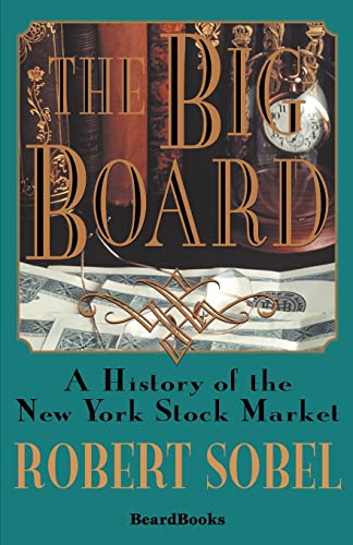 Imagen de archivo de The Big Board: A History of the New York Stock Market a la venta por Chiron Media
