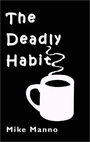 Beispielbild fr Deadly Habit zum Verkauf von Table of Contents