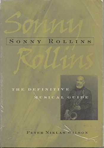 Beispielbild fr Sonny Rollins: The Man and His Music zum Verkauf von medimops