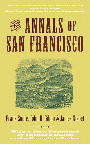 Imagen de archivo de The Annals of San Francisco a la venta por HPB-Ruby