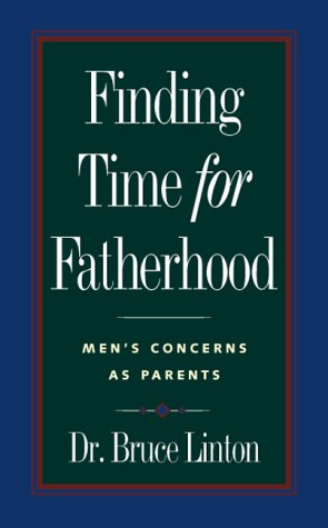 Imagen de archivo de Finding Time for Fatherhood : Men's Concerns as Parents a la venta por Better World Books: West