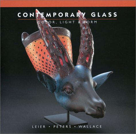 Beispielbild fr Contemporary Glass: Color, Light & Form zum Verkauf von The Maryland Book Bank