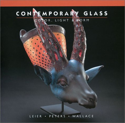 Imagen de archivo de Contemporary Glass: Color, Light & Form a la venta por The Maryland Book Bank