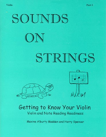 Stock image for Sounds On Strings/getting to know your violin for sale by Wonder Book