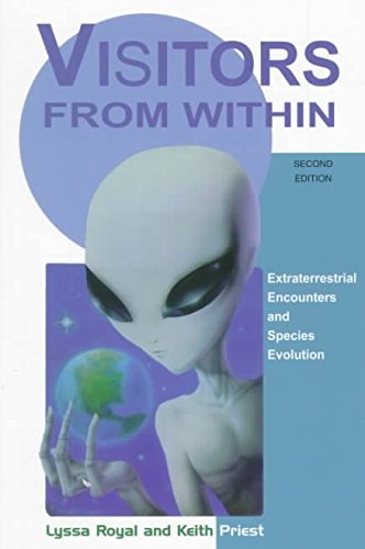 Stock image for Visitors From Within: Extraterrestrial Encounters and Species Evolution for sale by Row By Row Bookshop