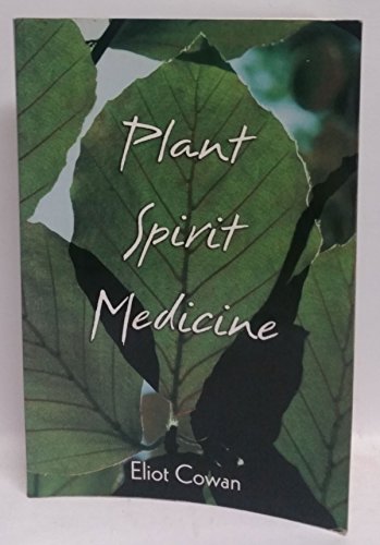 Beispielbild fr Plant Spirit Medicine: The Healing Power of Plants zum Verkauf von Wonder Book