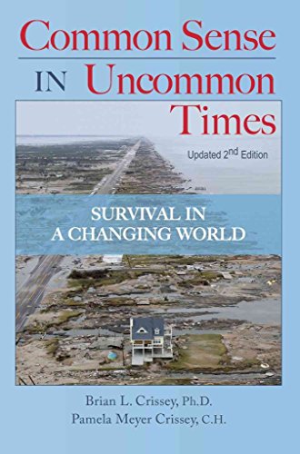 Beispielbild fr Common Sense in Uncommon Times: Survival in Uncommon Times zum Verkauf von ThriftBooks-Dallas