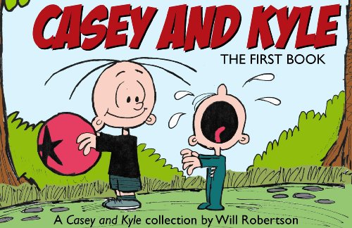 Beispielbild fr Casey and Kyle - The First Book (Casey and Kyle, 1) zum Verkauf von St Vincent de Paul of Lane County