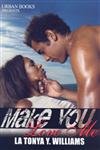 Stock image for Make You Love Me for sale by Wonder Book