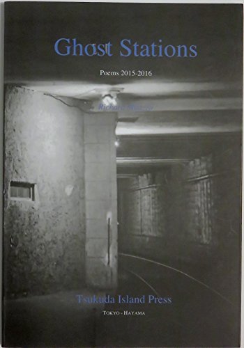 Imagen de archivo de Ghost Stations: Poems 2015-2016 a la venta por Amazing Books Pittsburgh