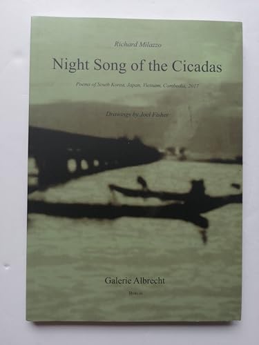 Stock image for Night Song of the Cicadas: Poems of South Korea, Japan, Vietnam, Cambodia, 2017 for sale by ThriftBooks-Dallas