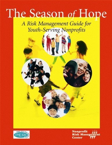 Imagen de archivo de The Season of Hope: A Risk Management Guide for Youth-Serving Nonprofits a la venta por Ergodebooks