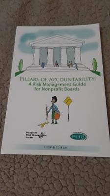 Imagen de archivo de Pillars of Accountability: A Risk Management Guide for Nonprofit Boards a la venta por ThriftBooks-Dallas