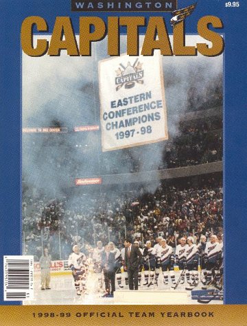 Washington Capitals 1998-99 Official Team Yearbook (9781893222045) by Williams, Matt; Hicks, Doug; Price, Jesse; Keller, Amy