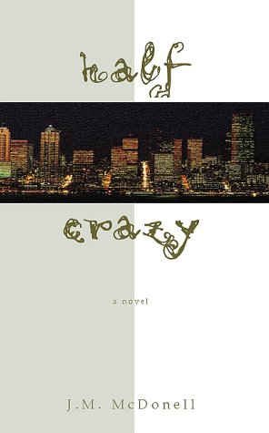 Imagen de archivo de Half Crazy a la venta por Redux Books