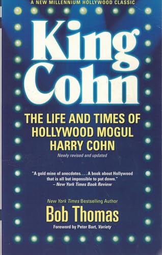 Beispielbild fr King Cohn : The Life and Times of Hollywood Mogul Harry Cohn zum Verkauf von Better World Books