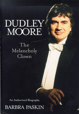 Beispielbild fr Dudley Moore : The Authorized Biography zum Verkauf von Better World Books