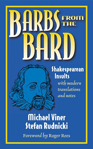 Stock image for Barbs from the Bard: Shakespearean Insults With Modern Translations and Notes for sale by WorldofBooks