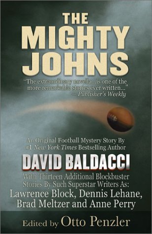 Beispielbild fr The Mighty Johns: 1 Novella & 13 Superstar Short Stories from the Finest in Mystery & Suspense zum Verkauf von Wonder Book