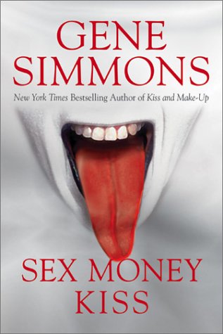 9781893224865: Sex Money Kiss