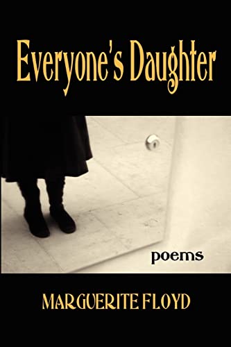 Everyone's Daughter (9781893239913) by Floyd, Marguerite