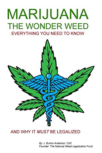 Imagen de archivo de MARIJUANA - The Wonder Weed: Everything You Need To Know a la venta por Books From California