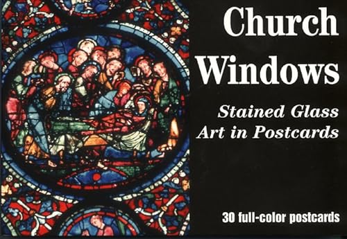 Stock image for Church Windows: Stained Glass Art in Postcards for sale by PAPER CAVALIER UK