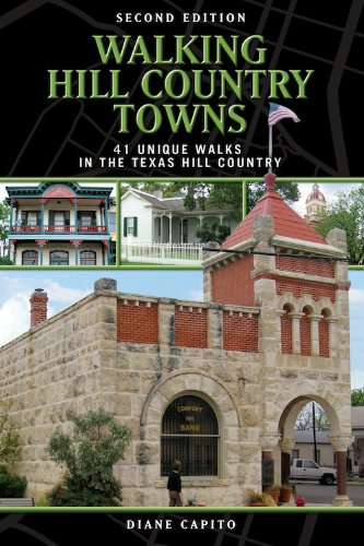 Stock image for Walking Hill Country Towns: 41 Unique Walks in the Texas Hill Country for sale by Half Price Books Inc.