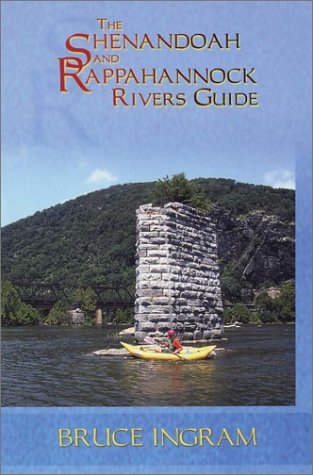 Imagen de archivo de The Shenandoah and Rappahannock Rivers Guide a la venta por SecondSale