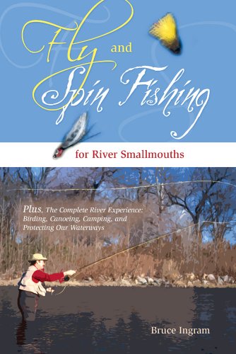 Imagen de archivo de Fly and Spin Fishing for River Smallmouths a la venta por Table of Contents