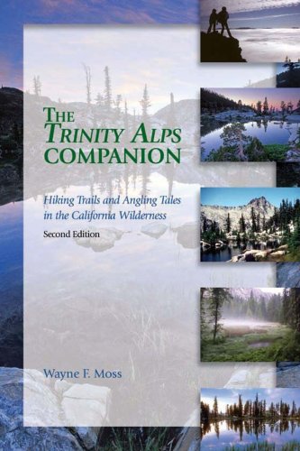 Beispielbild fr Trinity Alps Companion Hiking Trails and Angling Tales in the California Wilderness zum Verkauf von TextbookRush