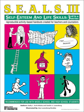 Stock image for SEALS III: Self-Esteem and Life Skills, 3rd in a Series (SEALS: Self-Esteem and Life Skills) for sale by Blue Vase Books