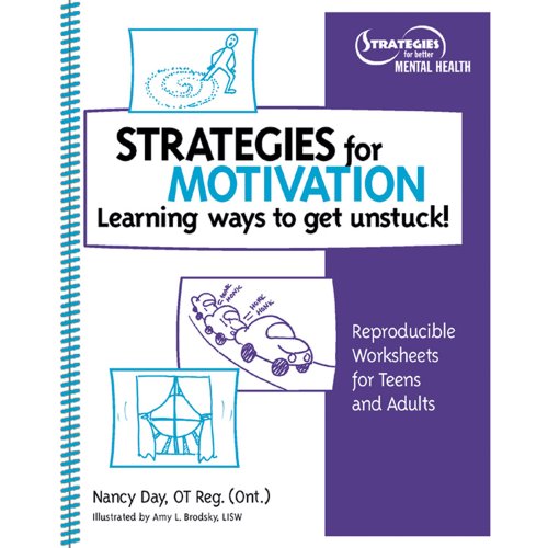 Stock image for Strategies for Motivation; Learning Ways to Get Unstuck!; Reproducible Worksheet for Teens and Adults with CD for sale by -OnTimeBooks-