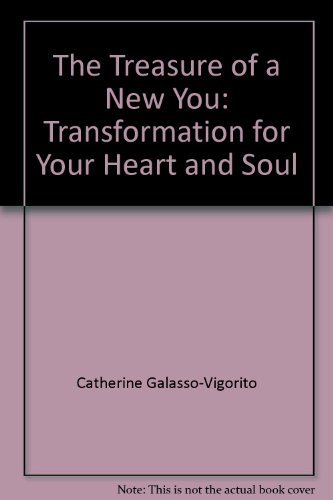 Imagen de archivo de The Treasure of a New You: Transformation for Your Heart and Soul a la venta por SecondSale