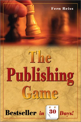 9781893290884: The Publishing Game: Bestseller in 30 Days