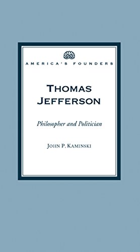 Beispielbild fr Thomas Jefferson: Philosopher and Politician (America's Founders) zum Verkauf von Wonder Book