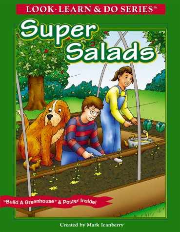 Imagen de archivo de Super Salads (Look, Learn & Do) a la venta por Newsboy Books