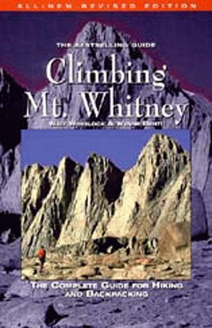 Beispielbild fr Climbing Mt. Whitney zum Verkauf von Books From California