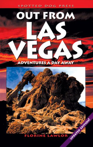 Beispielbild fr Out from Las Vegas: Adventures a Day Away zum Verkauf von ThriftBooks-Phoenix