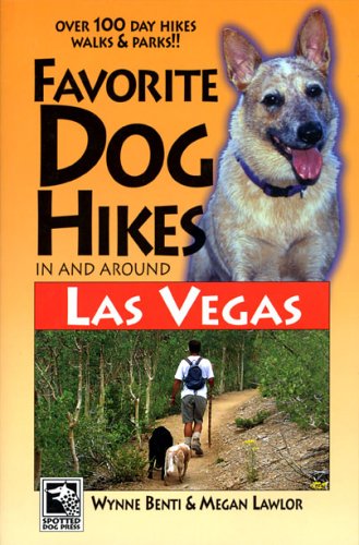 Stock image for Favorite Dog Hikes in And Around Las Vegas for sale by Wonder Book