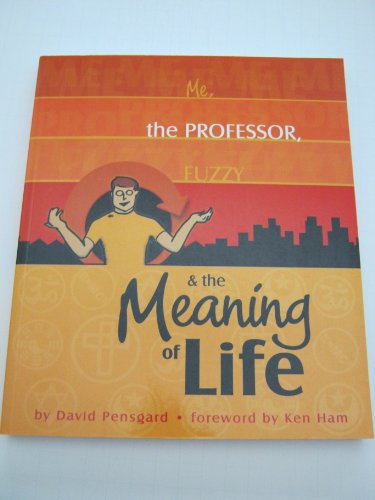 Beispielbild fr Me, the Professor, Fuzzy & the Meaning of Life zum Verkauf von WorldofBooks