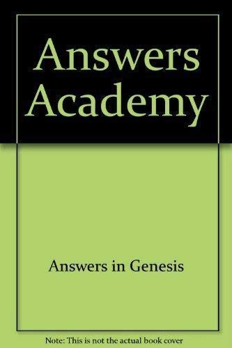 Beispielbild fr Answers Academy: Biblical Apologetics for Real Life! Participant's Workbook zum Verkauf von SecondSale